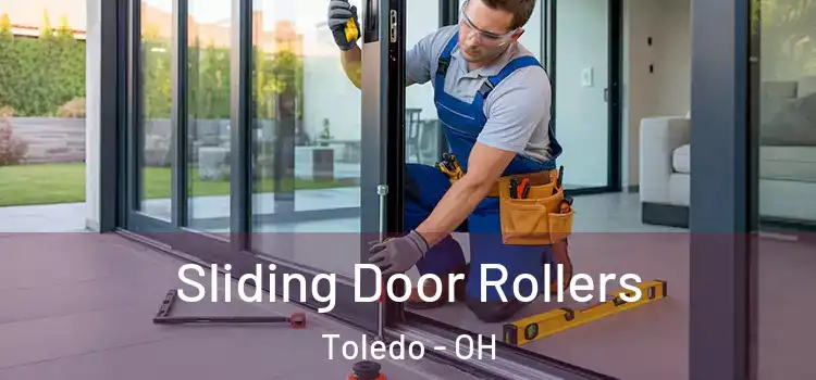 Sliding Door Rollers Toledo - OH